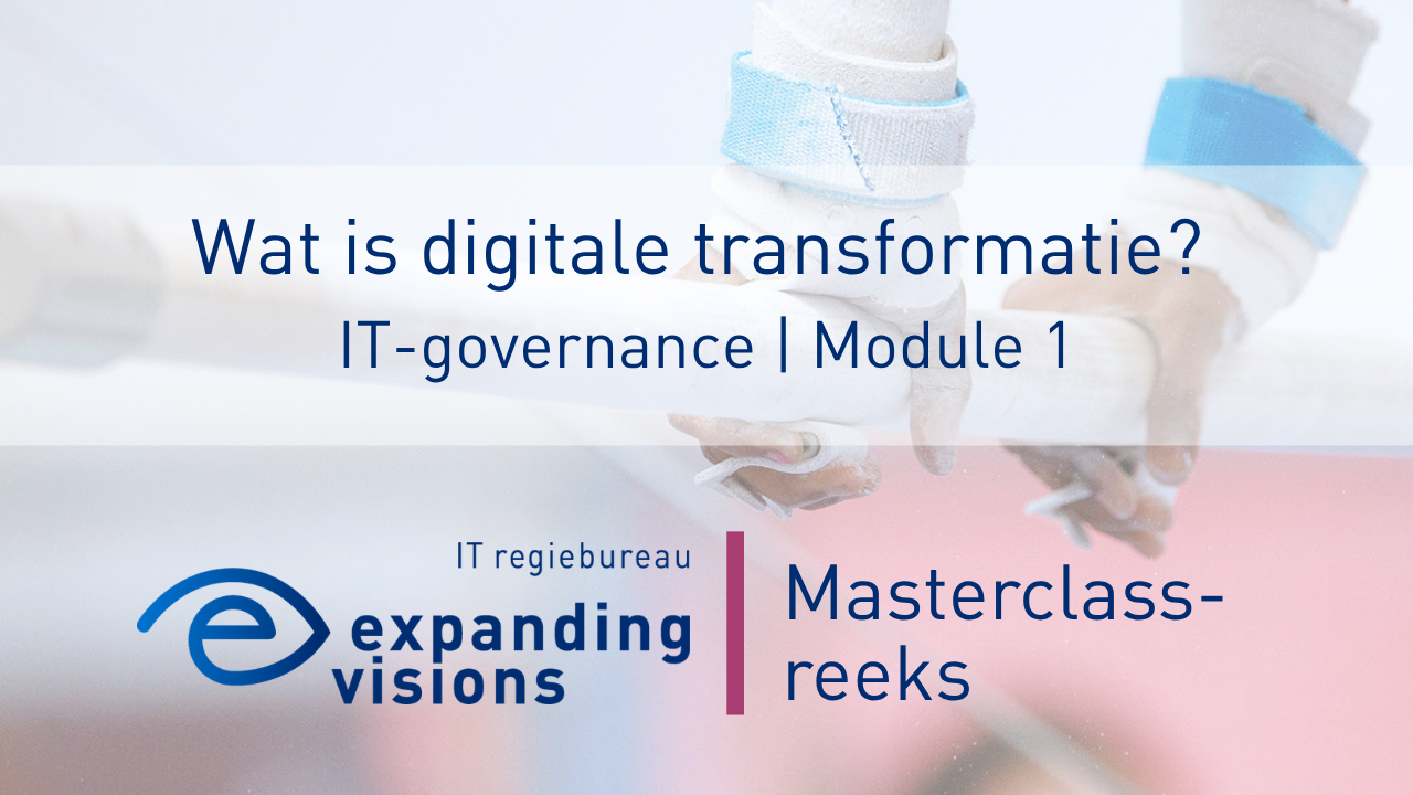Module 1: Grip op digitale transformatie