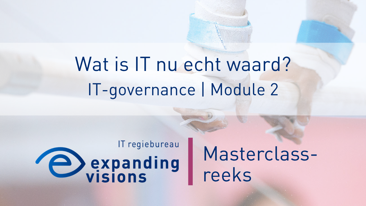 Module 2: Wat is IT nu echt waard?